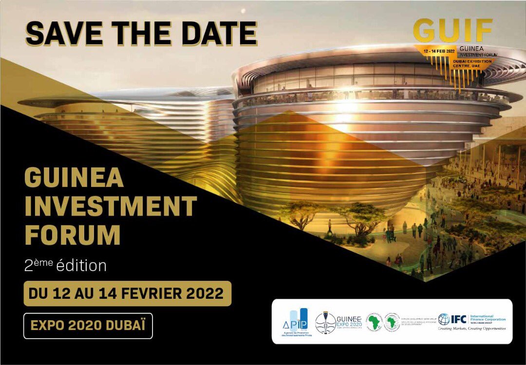 #SaveTheDate

Du 12 au 14 février 2022 se tiendra la 2ème Edition du Guinea Investment Forum (GUIF) à @expo2020dubai sous le thème « #Guinée : Saisir les #opportunités à la source »

Pour plus d’informations ⤵️
guineainvestmentforum.com

#GUIF2022 #InvestirEnGuinee #EXPO2020  

1/2