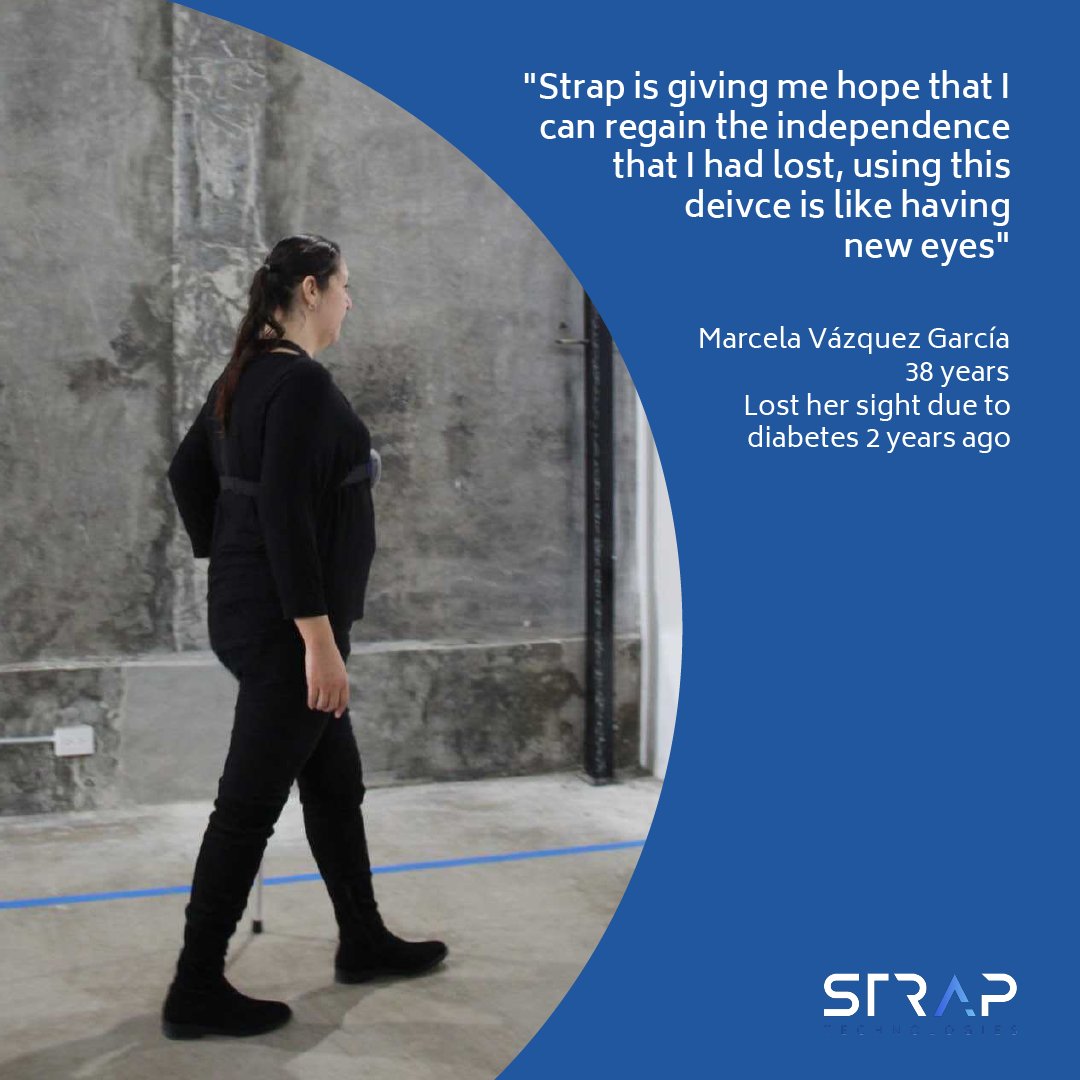 StrapTech_'s tweet photo. "Strap is giving me hope that I can regain the independence that I had lost, using this deivce is like having new eyes"
- Marcela Vázquez García 38 years. Lost her sight due to Diabetes 2 years ago. #wearableautonomy #assistivetechnology #visuallyimpaired #blindpeople https://t.co/C37TW9vtP9