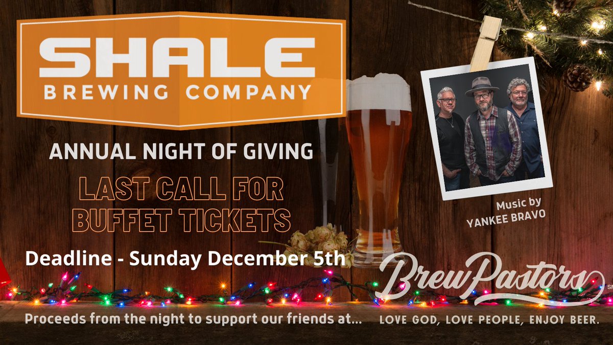Cup_Of_Joe's tweet photo. Overwhelmed with your support! Many have indicated plans to join in the festivities at Shale Brewing Company's Annual Night of Giving on Friday, December 10. #BrewPastors #ShaleNightOfGiving

Want Buffet tickets? (Deadline, Sun - Dec 5th)
https://t.co/LLRx3ZpJKa https://t.co/CCuQB3ITyd