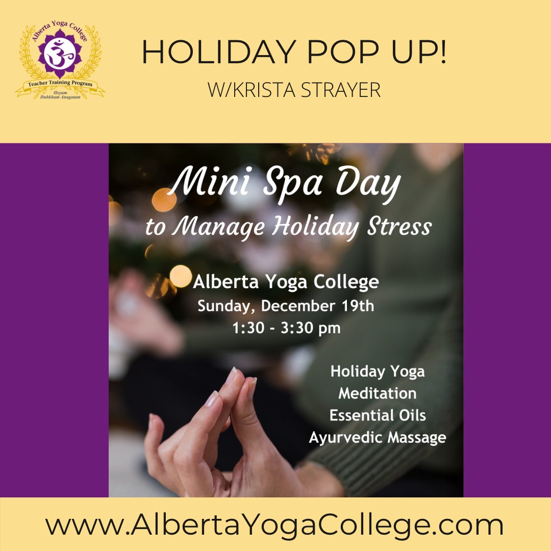 AlbertaYoga's tweet photo. Mini Spa Day to Manage Holiday Stress. This yoga and essential oils workshop is the perfect way to cope with holiday stress. Enjoy yoga for the holidays along with scents of the season and ayurvedic massage techniques to manage holiday stress. https://t.co/xE18MdoTnJ