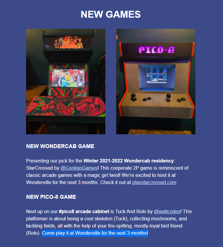 wanna play my #PICO8 game on a real-ass arcade cab?? tuck and rolo have set up shop in <a href="/wondervillenyc/">Wonderville 🕹</a> for the next couple months! 💀🍻🦜 i'm so honored and excited to be featured. get on down there, support nyc indie devs (@DBAArcade) and play some local arcade games!