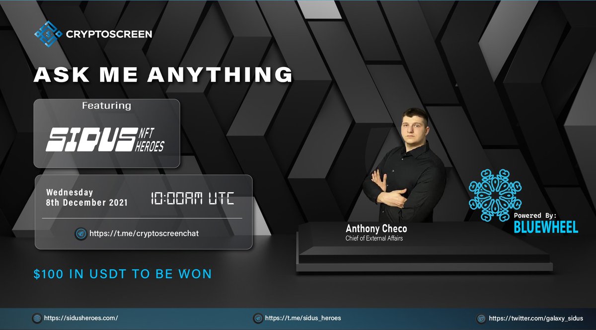 We will hold an AMA With 
<a href="/galaxy_sidus/">SIDUS HEROES</a>

POWERED BY <a href="/BluewheelC/">Bluewheel Capital</a>

On the 8th Dec 2021 at 10:00 AM UTC in the Cryptoscreen Community

The Reward Pool $100 USDT 

1. Follow 
@Cryptoscreen_en &amp; <a href="/galaxy_sidus/">SIDUS HEROES</a> &amp; <a href="/BluewheelC/">Bluewheel Capital</a>
2. Like ,retweet &amp; comment your question