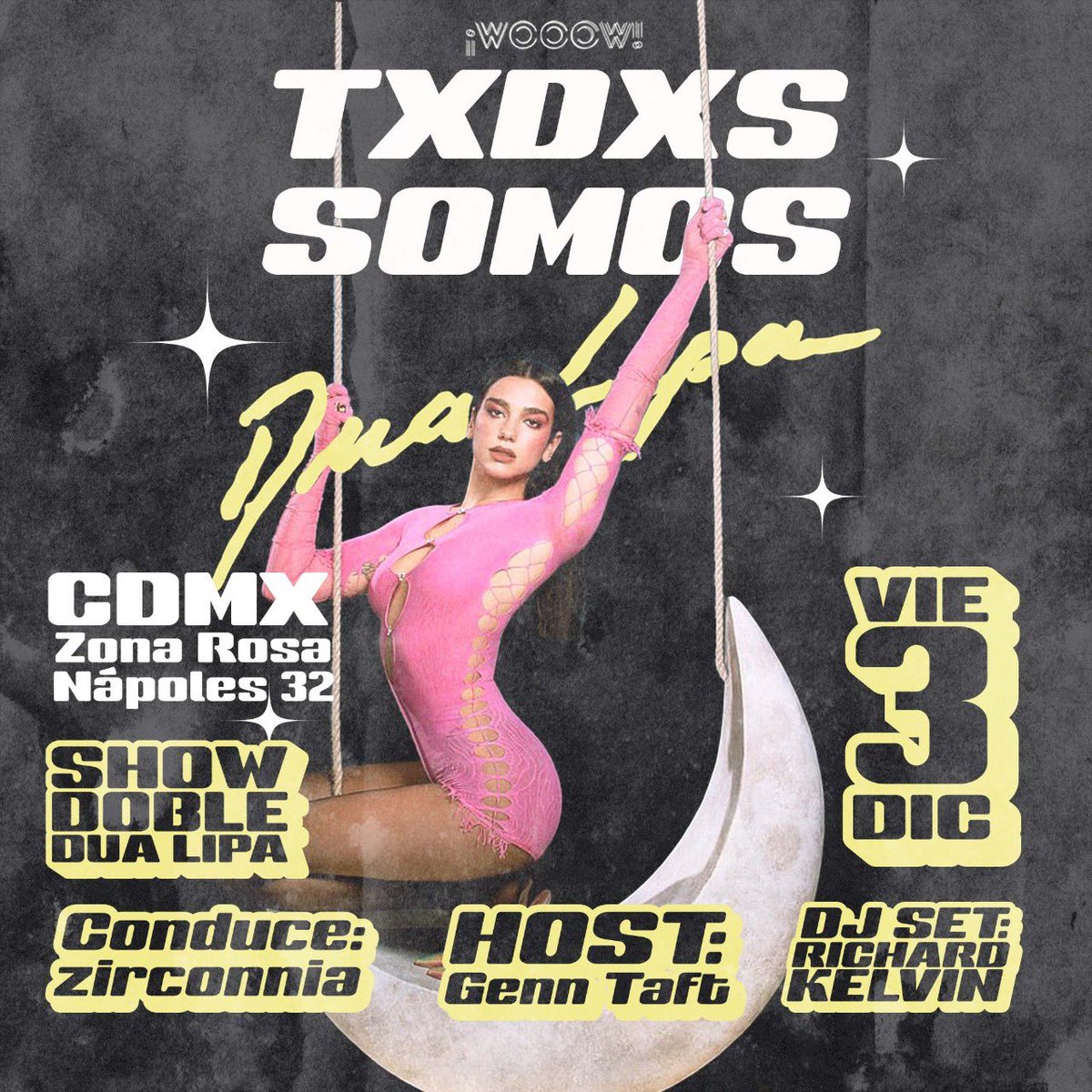 wooowmx's tweet photo. Viernes 3 Diciembre ✨TODXS SOMOS #DuaLipa ✨ Nápoles 32 Zona Rosa Host + Drag: @GennTaft show doble oficial Dua Lipa #gay #gaycdmx #Drag #3Dic https://t.co/alLq9xM3ib