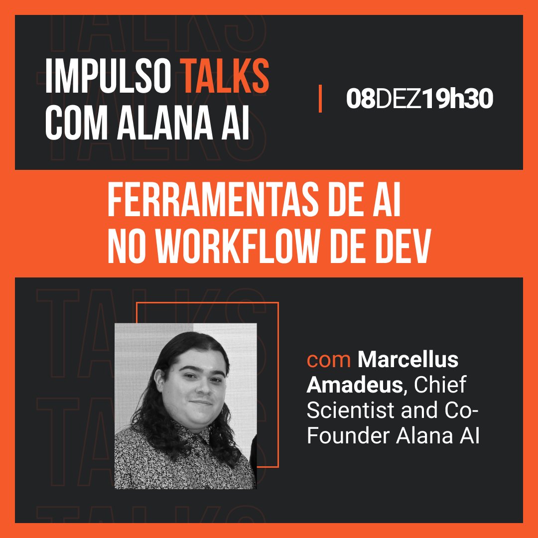 impulso_team's tweet photo. Nossa última talk do ano tinha que ser especial, né? Então segura esse tema: tecnologias de AI que aceleram exponencialmente o workflow de desenvolvimento! Simbora conhecer ferramentas e plugins e entender suas funcionalidades na prática. Inscrições aqui: https://t.co/fFId1MpUaT https://t.co/4T9i1H0Qm9