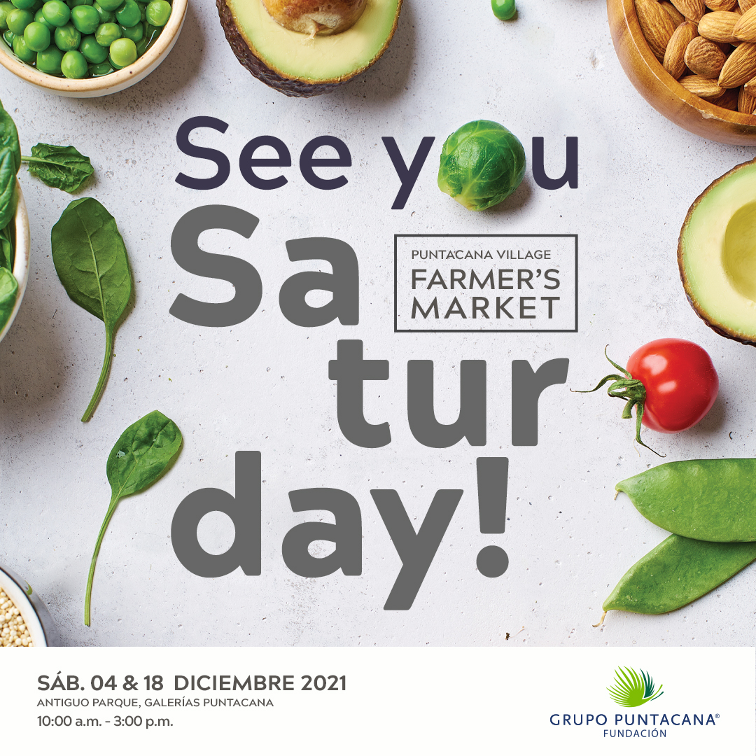 Acompáñanos este sábado 4 de diciembre a nuestro Farmer's Market, un mercado donde productores y emprendedores locales ofrecen lo mejor de sus productos a la venta.

🕚Horario: Desde 10:00 a.m. - 3:00 p.m.
📍 1era etapa Puntacana Village