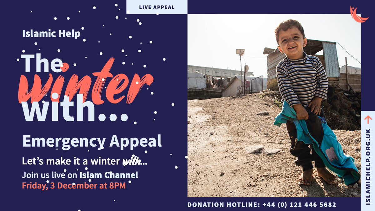 IslamicHelp's tweet photo. Join us live on @Islamchannel tonight & make it a #WinterWith food, fuel, warm clothing & blankets for our brothers & sisters in need across the world.
On Sky 737, Virgin 838 or Freeview 264, or https://t.co/TlL16R4udV
To donate, call 0121 446 5682 or https://t.co/wVOYJQjWQP https://t.co/spTL4Ui47F