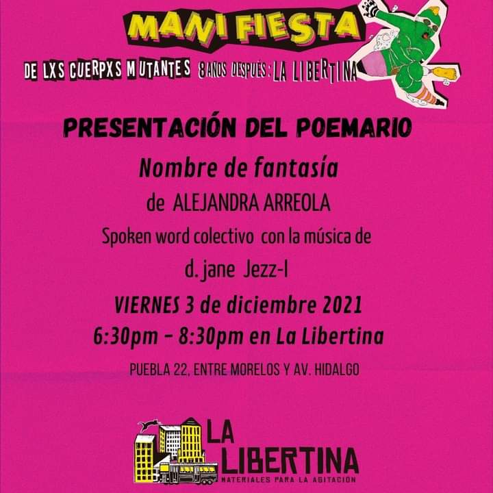 caracol_urbano's tweet photo. Hoy VIERNES en #LaLibetina: Alejandra Arreola presenta el poemario "Nombre de fantasía" #spokenword colectivo con djane Jezz-I 6:30 PM calle Puebla 22 #GDLCentro #ManiFiesta #CuerposParlantes8años https://t.co/fKOVnj6Emh