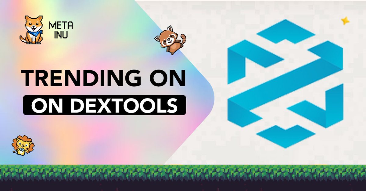 MetaInucoin's tweet photo. Meta is trending on Dextools! We're growing stronger than ever! #MetaInuCoin https://t.co/Uw5e5mGIrU