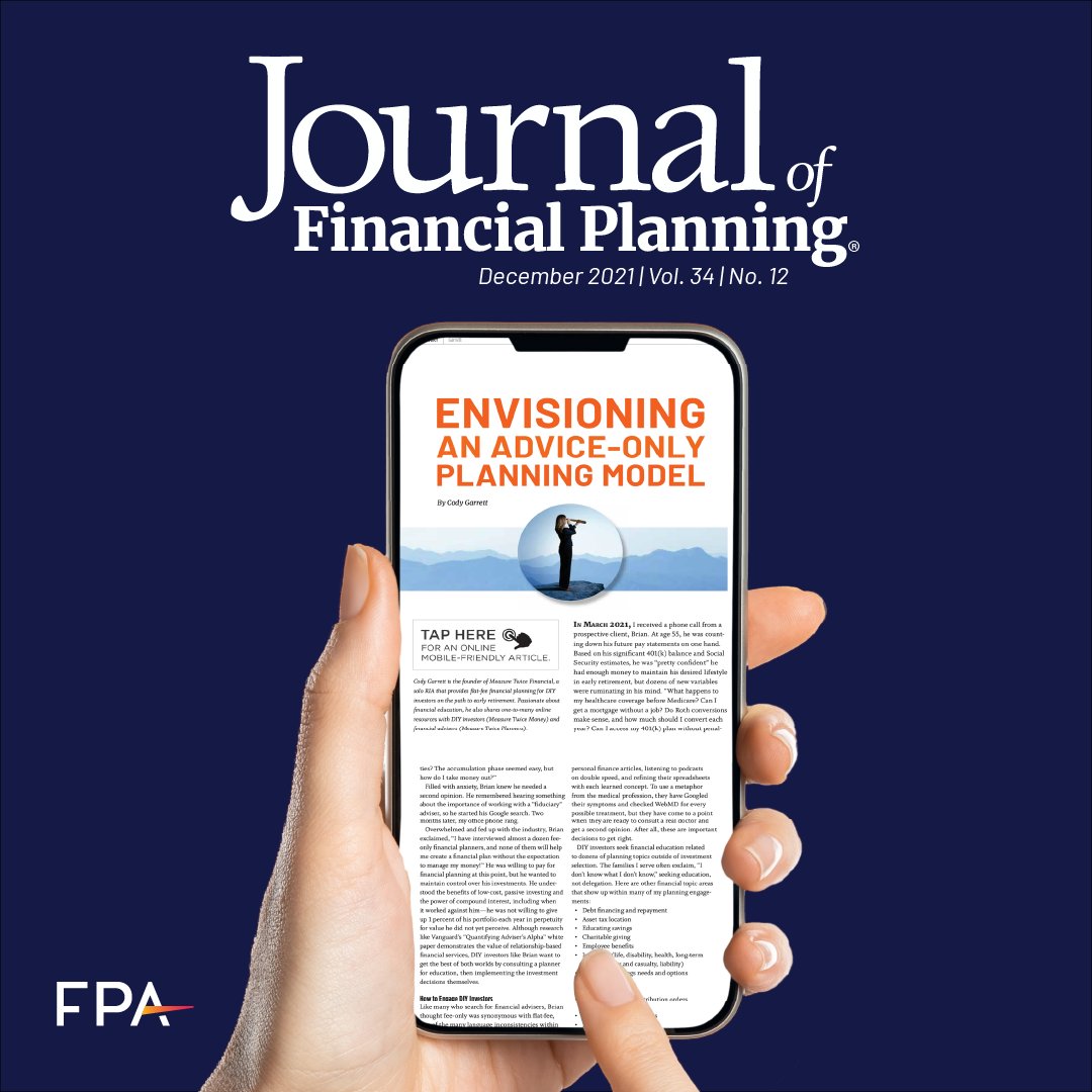 fpassociation's tweet photo. What strategies do you use to advise DIY investors?
Dive into the December issue of the Journal of Financial Planning, powered by @Ameritas, now.
Read now: https://t.co/11kxgMCUZU
#financialplanning #financialplanningassociation #journaloffinancialplanning #aum #adviceonly https://t.co/XIOi12pFkE