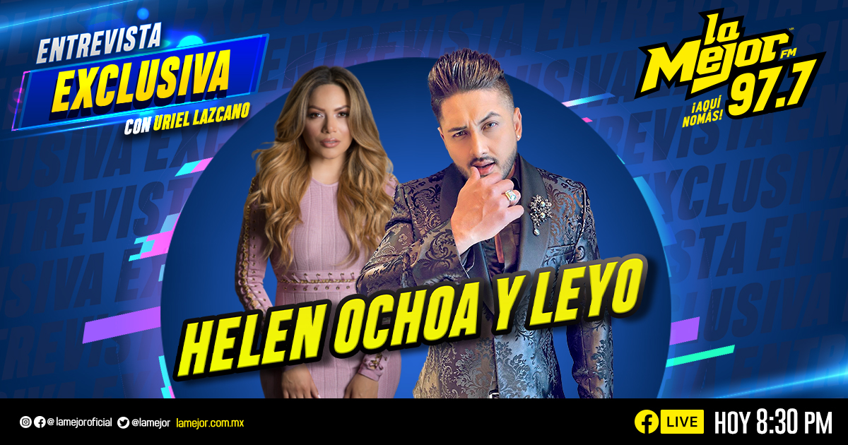 LaMejor's tweet photo. Esta tarde no te pierdas la entrevista que @uriel_lazcano1 tendrá con #HelenOchoa y #Leyo para hablar de su colaboración y de como de iniciar desde cero han llegado a la cima del éxito #AquíNomás 📻🎶

Te esperamos en punto de las 8:30pm en el FB La Mejor FM https://t.co/utxRV55TTA