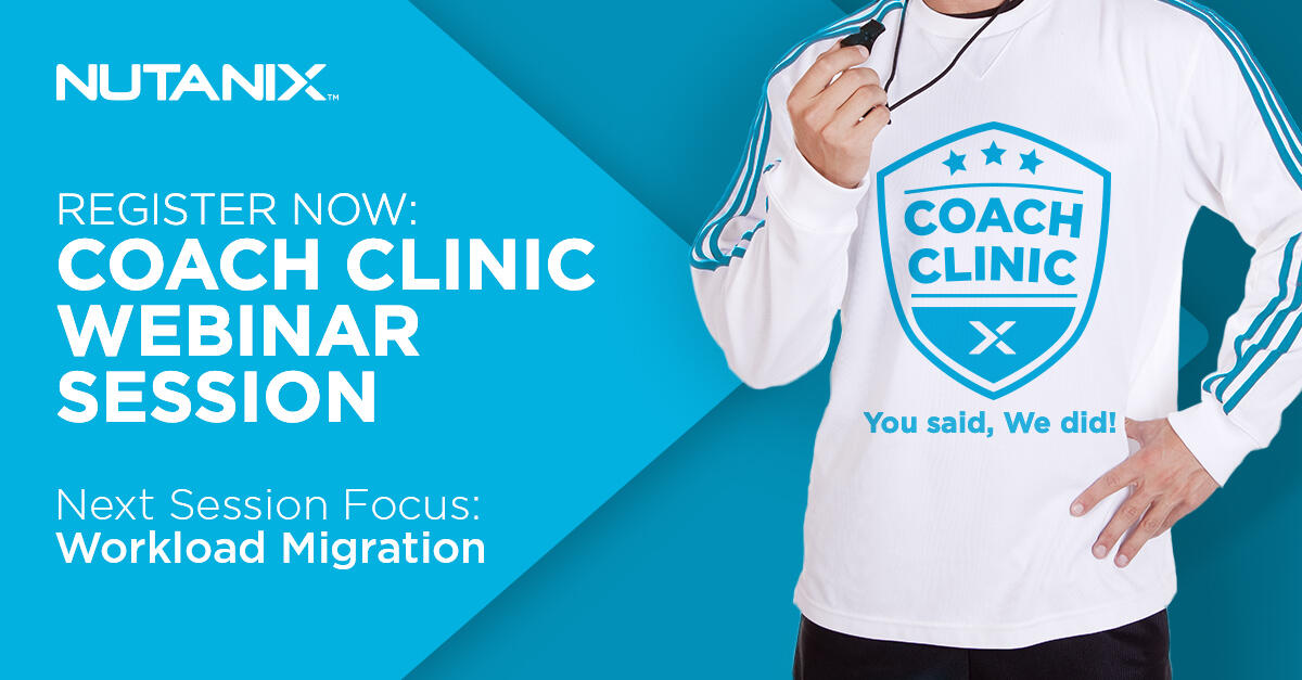 NutanixNation's tweet photo. Coach Clinic: Workload Migration without the Migraine

Join us for 30 minutes full of Workload Migration without the Migraine Tips!

Register 👉 https://t.co/pdg73peu6e https://t.co/XLrpyZPZ82