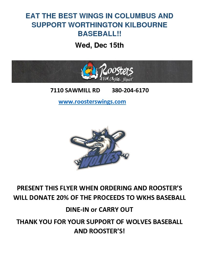 Our friends at 🐓Roosters🐓 are having a Dine-to-Donate for the baseball program ALL DAY on 12/15! 🐔🍗🍟🍕🐔
#ItsWorthIt
Bring or mention this flyer to make sure they know you're at 🐓🐓to support 🐺⚾️!
#ChaseTheGap
<a href="/WKHSWolves/">WKHSWolves</a> @WKHSMedia <a href="/KilbourneSports/">WKHS Athletics</a> <a href="/WKHS_Krazies/">WKHS Krazies</a>
#GoWolves