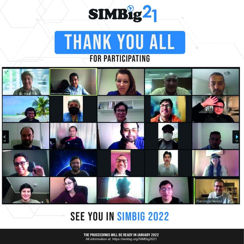 SIMBigPeru's tweet photo. SIMBig 2021: thank you all for participating, we came from different countries.
See you in SIMBig 2022‼️
⚠ The proceedings will be ready in January 2022
.
#simbig #free #AI #artificialintelligence #deeplearning #datascience #machinelearning #NLP #biomedicalresearch https://t.co/vYLKg6F3yA