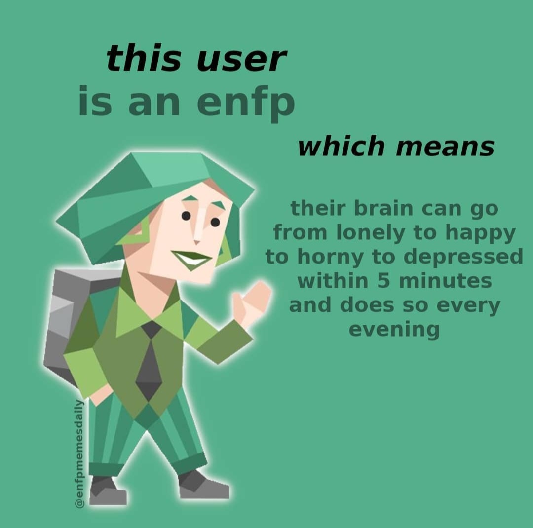UrMyTypeApp's tweet photo. True for you ENFPs?

#enfp #enfpmemes https://t.co/5cfZdNShTk