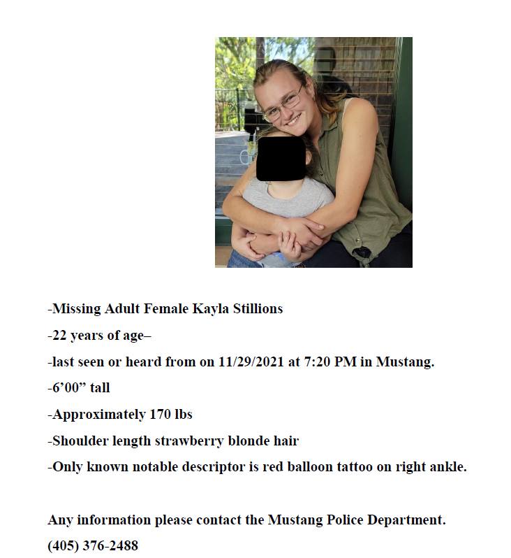 HaleyJourdan's tweet image. Kayla Stillions, 22, was last seen Tuesday in Mustang.
Anyone with information is advised to call the Mustang Police Department at 405-376-2488.