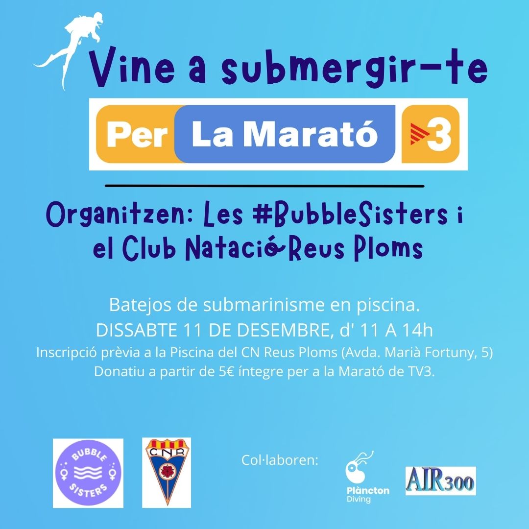 CNREUSPLOMS's tweet photo. Vine a submergir-te per la Marató!
El proper dissabte 11 de desembre, d'11 a 14h, organitzem conjuntament amb Les #BubbleSisters, batejos de submarinisme en piscina.
Durada: 15' aprox.
Donatiu íntegre per la Marató: 5€ mín.
Inscriu-te a la recepció del Club.
#PlomsEsportiValors https://t.co/dmBMxMEIAv