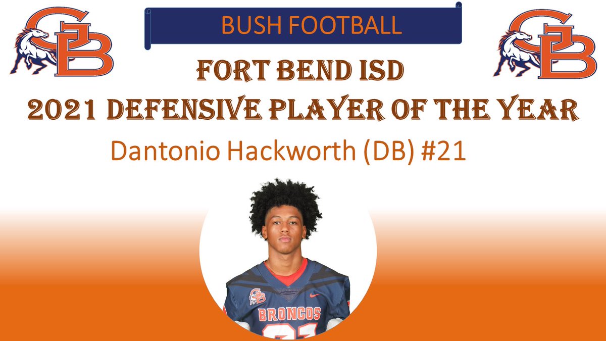 Congratulations to Dantonio Hackworth
Defensive Player of The Year
Thank you for your leadership
"Class and Character"...Broncos Stand Up!