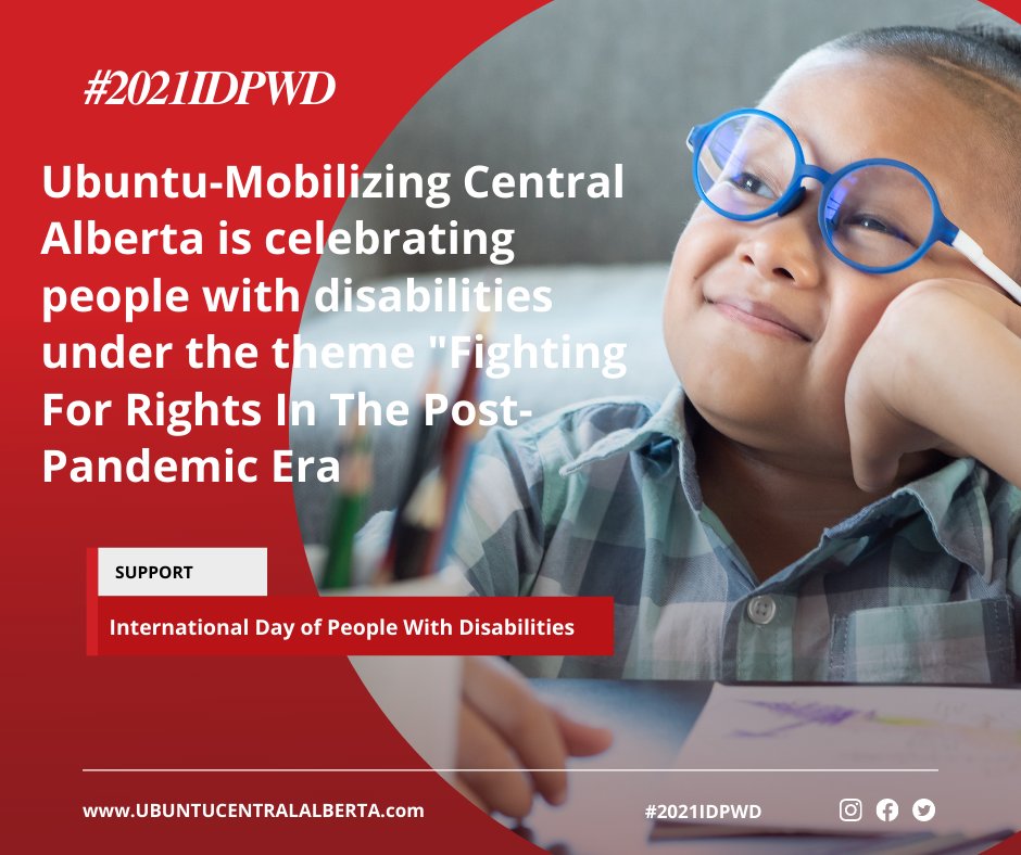It's International Day of People With Disabilities. We want to celebrate everyone who live with any form of disability. May we celebrate you not just today, but every day. #ubuntucentralalberta #2021IDPWD #InternationalDayOfPeopleWithDisabilities
