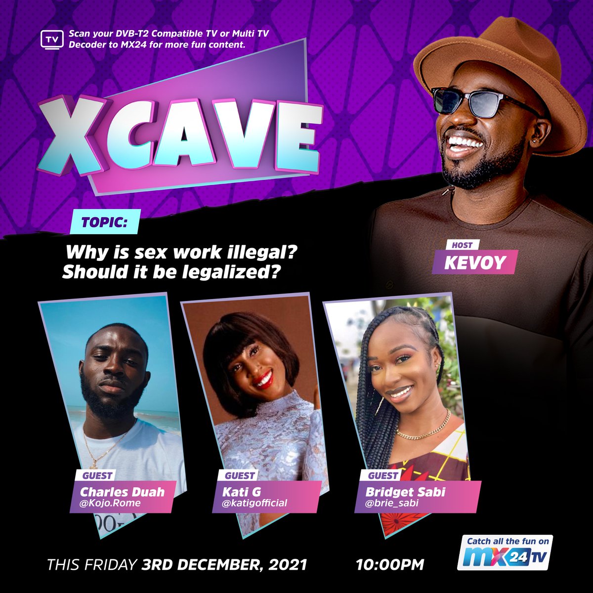 mx24gh's tweet photo. Should sex work be legalised? 

Tonight on #XCave at 10:00pm with @kevoyB, we will have a conversation with our youthful guests on this controversial, witty and provocative topic. Join the fun. 

#mx24gh #funfearlessfactual #xcave #sex https://t.co/lzUSaqB9l2