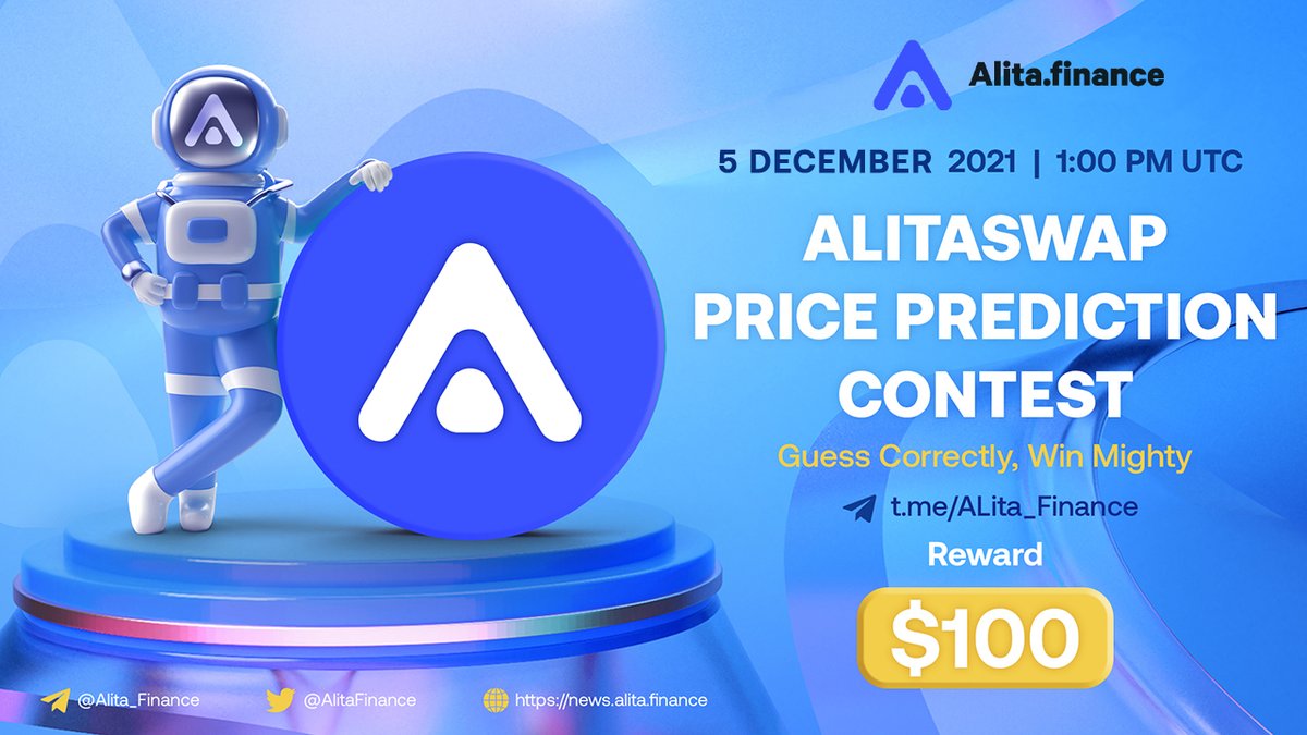 AlitaFinance's tweet photo. $100 GIVEAWAY on our weekly Price Prediction Contest
Every sunday, Alita is organizing a Price Prediction Contest !!
$100 is awarded to the winner every week
https://t.co/xbJNY8jegA https://t.co/MAv4Gpw1Uq