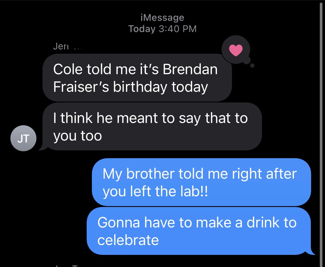 I m so on brand that my boss son who interned for us this summer wished me a Happy Brendan Fraser Birthday 