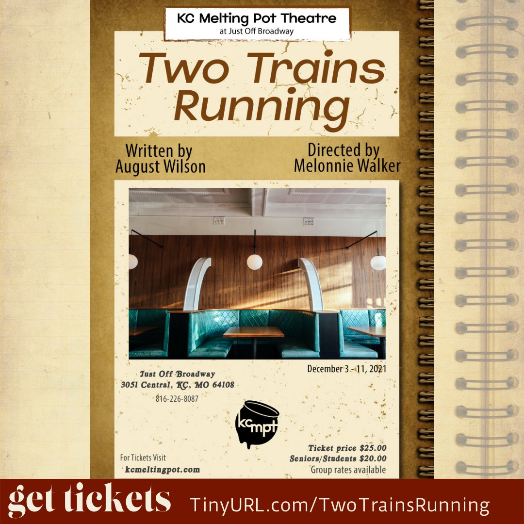 KCMeltingPot's tweet photo. It's opening night!! Don't forget to get your tickets. You don't want to miss out on this amazing cast. #TwoTrainsRunning 
.
.
.
.
.
post design: @charmedgeek_
 #KCMPT #BlackTheatreMatters #BlackTheatre #KansasCity #KCMO #KCK #KCEvents https://t.co/b9z1RVaiYo