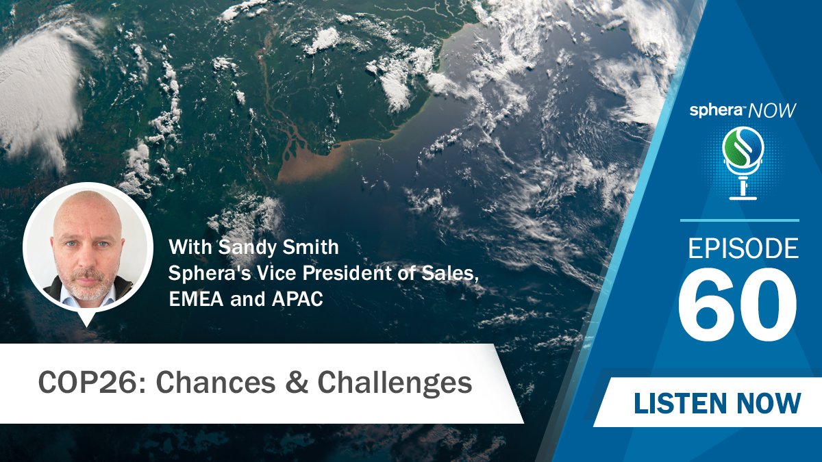 SpheraSolutions's tweet photo. In latest #SpheraNow #podcast, Sphera's Dr. Sandy Smith offers thoughts on his experience at #COP26, one of the most important climate change events to date. Listen now for discussion on #climatechange, #ESG, #sustainability, #Scope3 and harnessing data: https://t.co/8wPMGO18NY https://t.co/u0tekH2MZ0