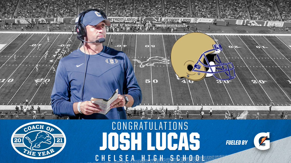LionsYouthFB's tweet photo. Congratulations to Josh Lucas of @ChelseaBulldogs on being named the 2021 @Lions Michigan High School Football Coach of the Year! Fueled by @Gatorade. 

Story here: https://t.co/MCwDxQeyi2 https://t.co/rRtNGoAaJB