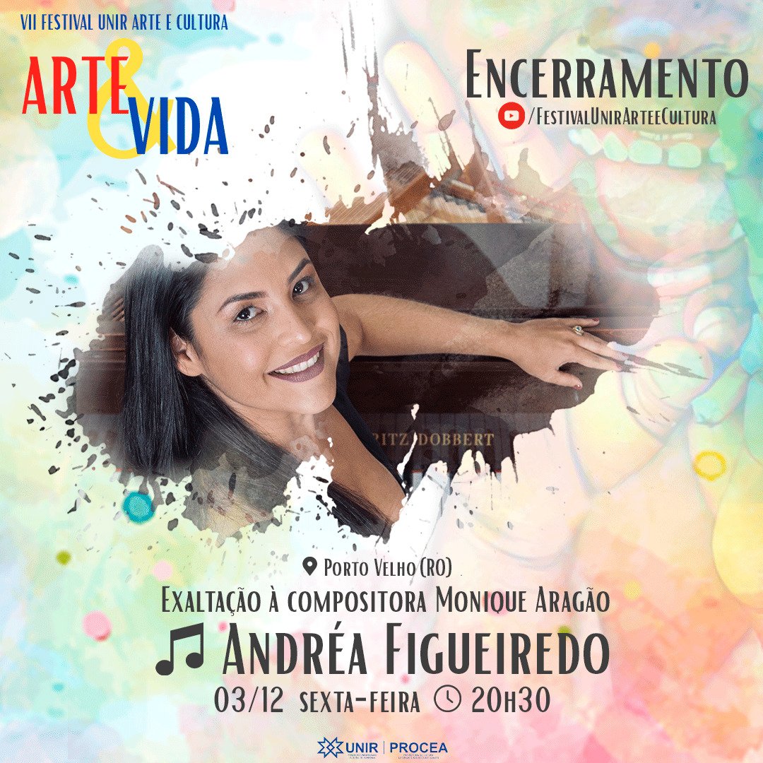ProceaUnir's tweet photo. Não percam o encerramento do VII Festival UNIR Arte e Cultura e prepare-se para a oitava edição! 🖱️❤️ https://t.co/Z25ncyN3GZ