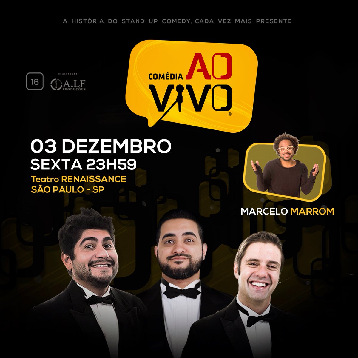 A noite de comédia stand up mais  tradicional do Brasil te espera hoje as 23h59 no <a href="/RenaissanceSP/">Renaissance Streaming Party</a> com <a href="/LFranca/">Luiz França</a> <a href="/fabiorabin/">Fabio Rabin 🎤🎭😎🤙🏄</a> Dihh Lopes e o convidado especial <a href="/marcelomarrom/">Marcelo Marrom</a> .
Últimos ingressos, link nos stories ou compre no local.
Info 3069-2286