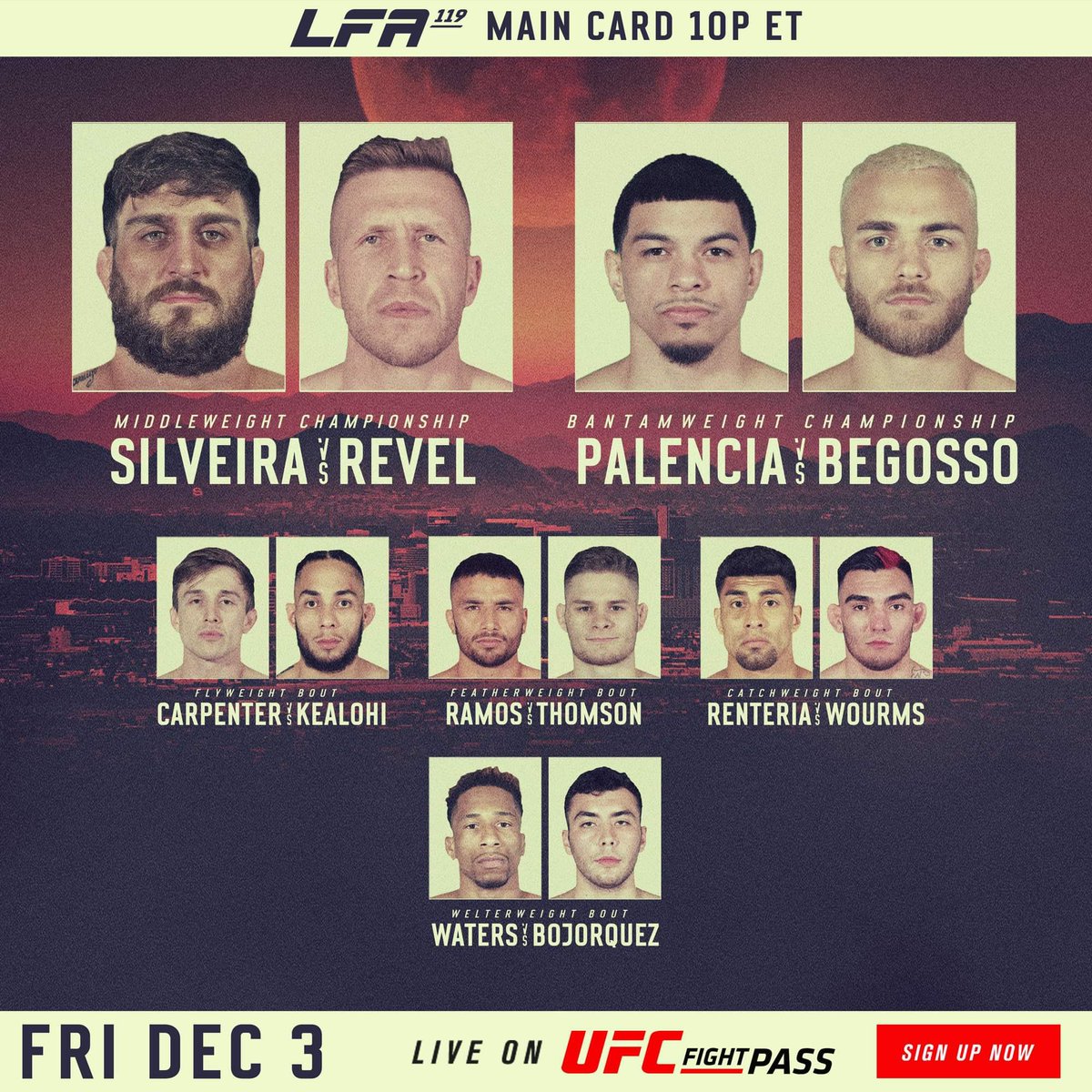 LFA brings a Championship Doubleheader to #Arizona at #LFA119! 🏆🏆

<a href="/JMdaSilv/">Joshua DaSilveira</a> 🇺🇸🇧🇷
vs.
<a href="/JaredRevel/">Jared Revel</a> 🇨🇦

+

<a href="/PALENCIA602/">Richard Palencia</a> 🇺🇸
vs.
<a href="/AllanBegosso/">Allan Begosso</a> 🇧🇷

TONIGHT!
@AZFedTheatre
#Phoenix, #Arizona

🎫: LFAtix.com

#MMA
#LFANation
<a href="/UFCFightPass/">UFC FIGHT PASS</a>