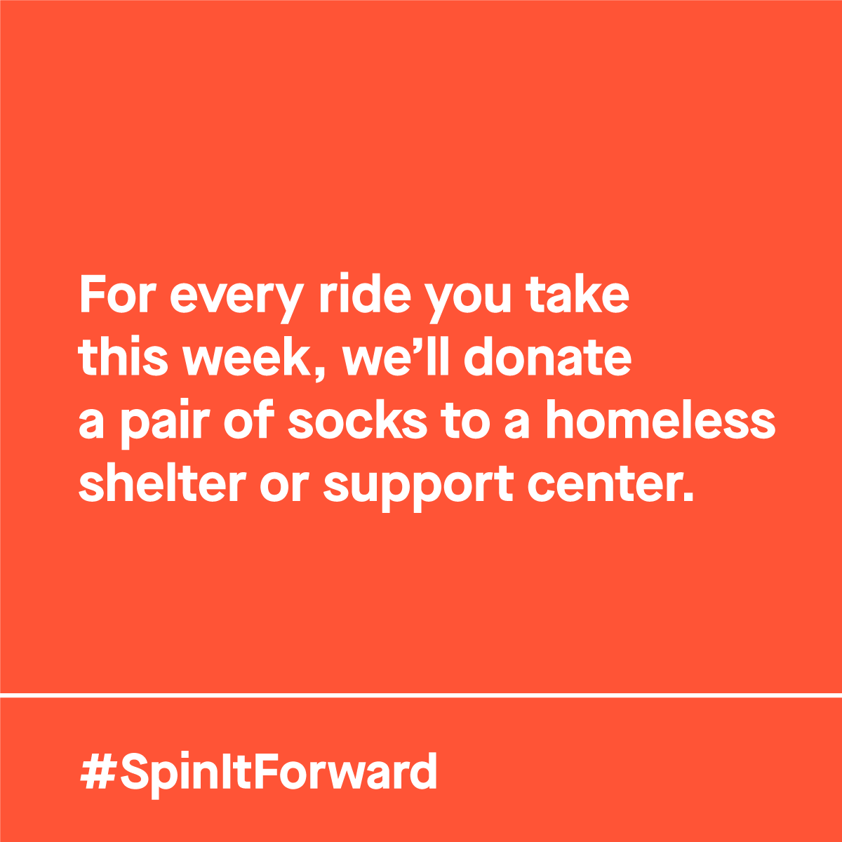 ridespin's tweet photo. For every ride that you take through this weekend, we're donating a pair of socks to a homeless shelter or support center– up to 25,000 pairs! Take a ride and let's #SpinItForward Together. https://t.co/0y6igx5nF5