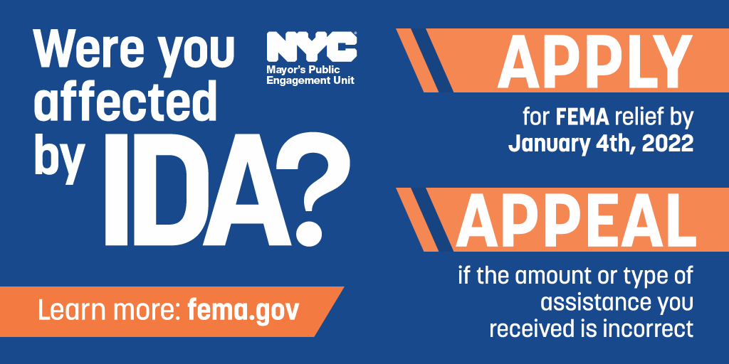 Were you affected by Ida? Apply for FEMA relief by January 4th, 2022. Appeal if the amount or type of assistance you received is incorrect.