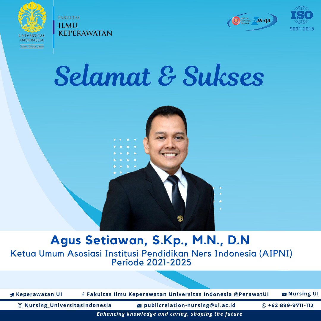 Selamat dan sukses kepada Bpk. Agus Setiawan, S.Kp., M.N., D.N sebagai Ketua Umum AIPNI Periode 2021-2025

#KeperawatanUi
#NursingUi
#FikUi
#FonUi