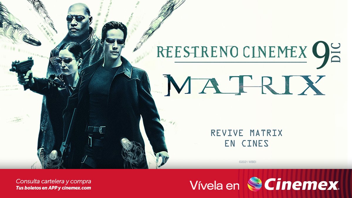 Cinemex's tweet photo. No, no es un deja vu... 😱 ¡Este 9 de diciembre llega a Cinemex el Reestreno de #Matrix!
Dale ❤ si vendrás a revivir este clásico y prepararte para el estreno de #Matrix Resurrecciones 😎 https://t.co/B2LYr80oyR
