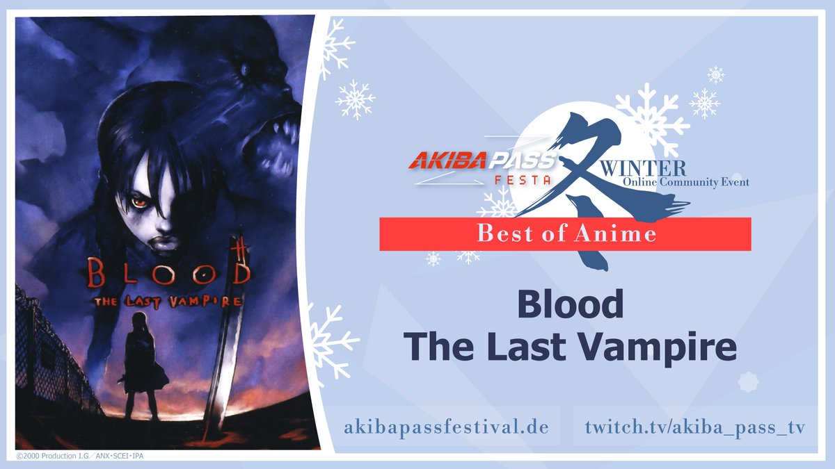 PepperAnime's tweet photo. #BloodTheLastVampire #BestOfAnime beim #AKIBAPASSFESTAWINTER vom 10.12. bis 12.12. LIVE auf https://t.co/hrhgE67pdY und https://t.co/J5ggfbkreq #HanabiStream #Anime #CommunityEvent // Tickets jetzt im VVK! https://t.co/lyGIQLJcd4