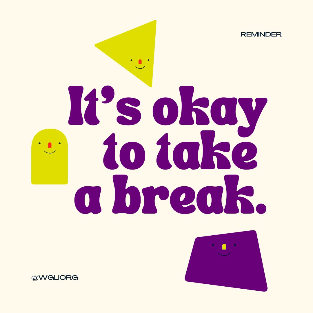 WGLItweets's tweet photo. REMINDER!! It's okay to take a #break -- especially with holiday season upon us. Take time for yourself, #breathe, be #present, and keep doing what's best for you. https://t.co/prUUBdiRw8