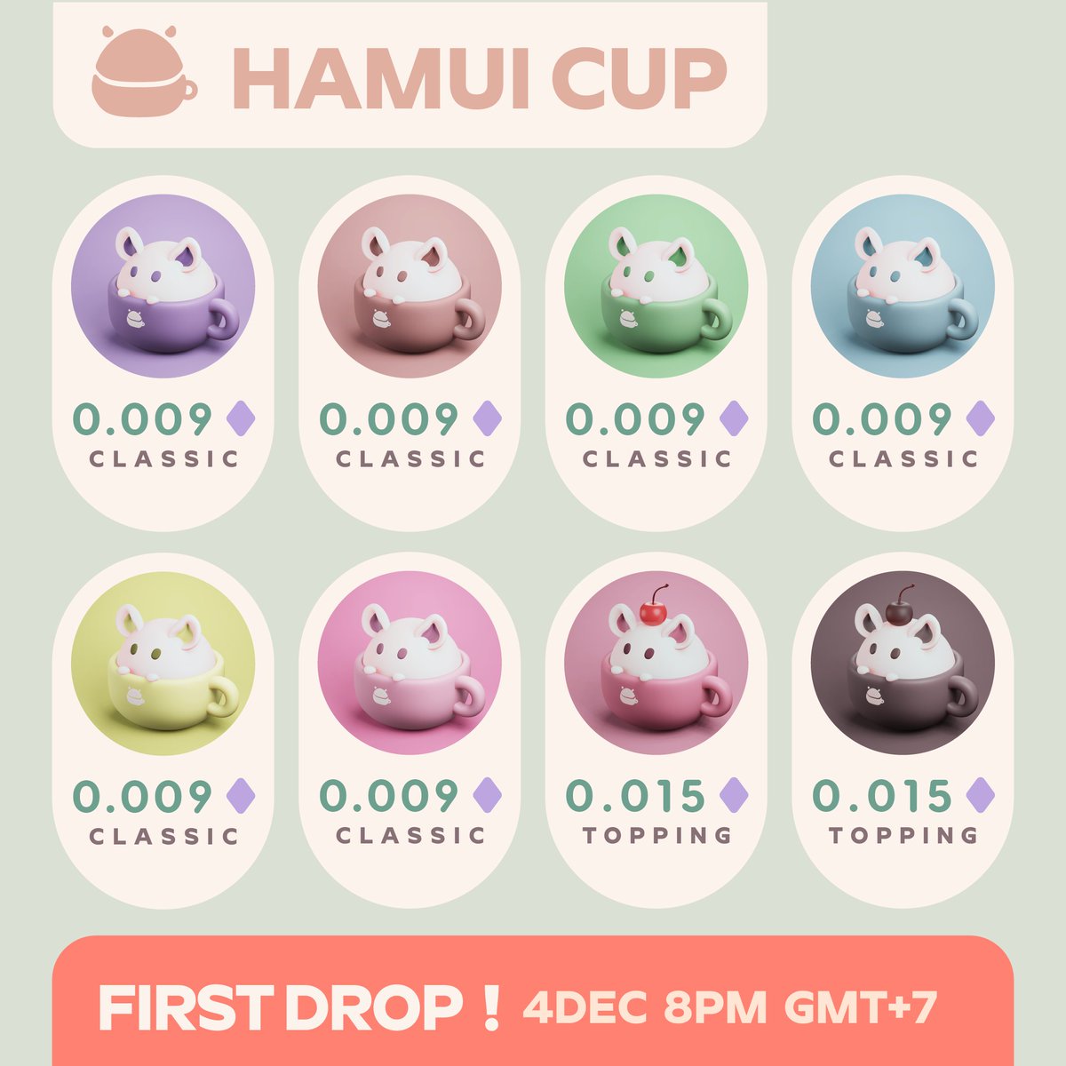 🐹🍵HAMUI CUP 🍵🐹
(sub collection of Hamui)

First drop on today [ 4 Dec 8PM GMT+7 ]
opensea.io/collection/ham…
@ Polygon Chain✨

❤️🍵 Hope u love Hamui Cup 🍵❤️

#NFTartist #NFT #NFTCommunity #opensea #ThaiNFT #NFTs #Polygon #NFTpolygon #Hamui #HamuiCup
