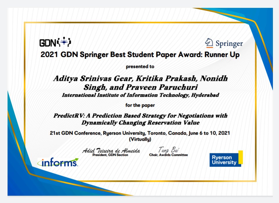 kritipraks's tweet photo. I'm happy to share that our paper "PredictRV: A Prediction Based Strategy for Negotiations with Dynamically Changing Reservation Value" has won the best student paper runner-up award at GDN 2021 conference 🥈

- with Aditya Srinivas, Nonidh Singh, Dr. Praveen Paruchuri @mll_iiith https://t.co/6XhWlIMkVO