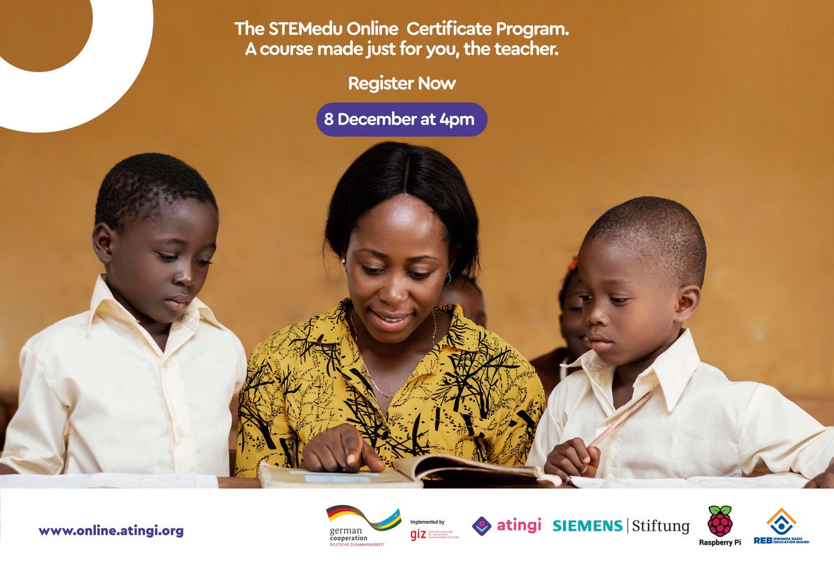 The STEMedu Online Certificate Program. Acourse made just for you, the teacher. Register Now. 

#atingiRwanda #STEM #LearnConnectAct