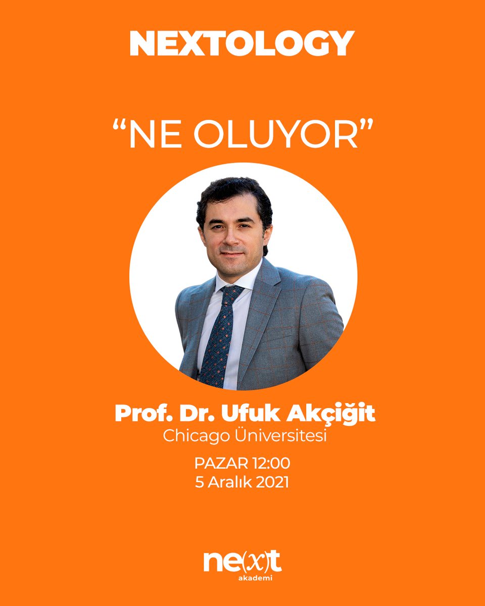 Dönüşümün tek okulu Next Akademi'de her pazar buluşmaya yeniden devam ediyoruz! Artık her pazar : Nextology

5 Aralık Pazar günü Chicago Üniversitesinden Prof. Dr. Ufuk Akçiğit ile "Ne Oluyor"u anlatacak.

"Ben dönüşümün neresindeyim?" diyorsan her pazar Nextology'de buluşalım.
