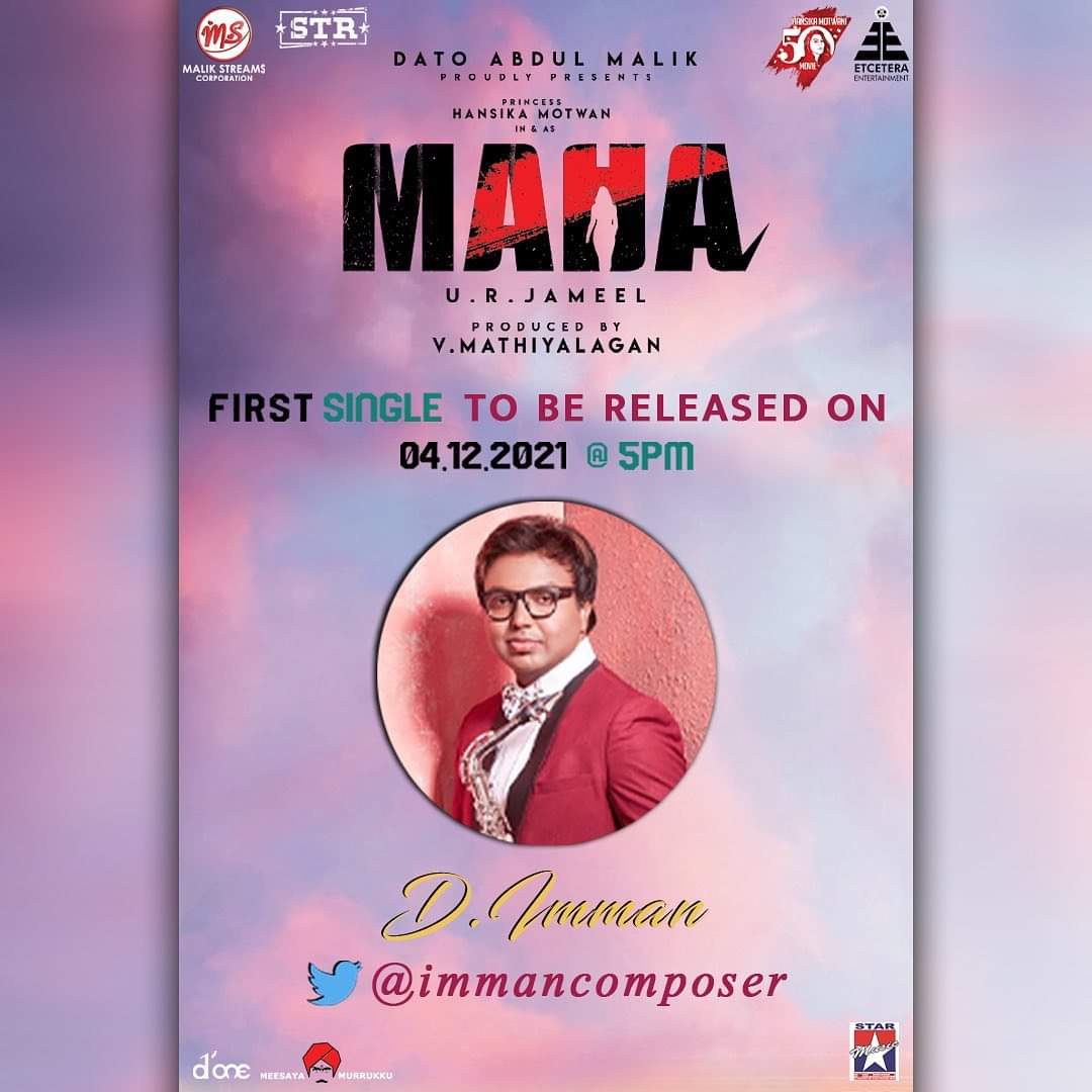 Lsattes's tweet photo. First single from #Maha releasing today @ 5pm by @immancomposer 🔥

@datoabdulmalik @ihansika @silambarasantrofficial @etceteraenter @dir_u.r.jameel @ghibranofficial @_mathiyalagan_official 
@actorsrikanth
@DoneChannel1
@meesaya.m

#maha #themovie #malikstreams #hansikamotwani https://t.co/xyjNAQv5FX