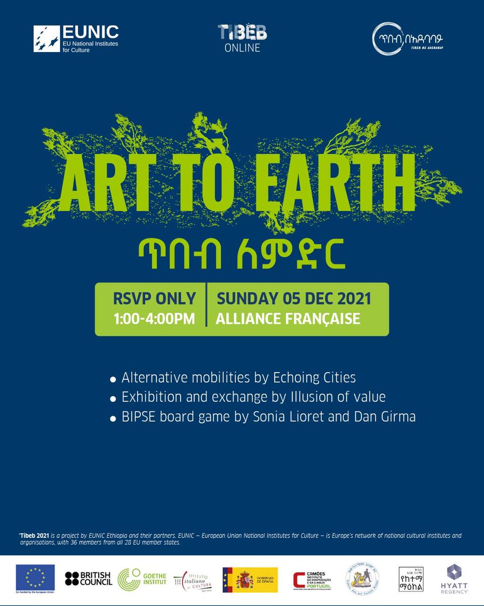 Did you know? Tibeb with the theme "Art to Earth" is happening! 

JOIN US! 

🗓 Sunday, 05th December 2021
🕰 1:00 - 4:00pm (7:00-10:00 Eth time)
📍 Alliance Française
goo.gl/maps/WmhxoLhes…

RSVP 
forms.gle/q71qjwdjnUc7J6…

⚠️ Don't forget to 😷 and bring your hand sanitizer