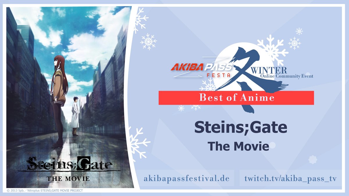 PepperAnime's tweet photo. #SteinsGate #TheMovie #BestOfAnime beim #AKIBAPASSFESTAWINTER vom 10.12. bis 12.12. LIVE auf https://t.co/hrhgE67pdY und https://t.co/J5ggfbkreq #HanabiStream #MatsuriStream #Anime #CommunityEvent // Tickets jetzt im VVK! https://t.co/J1Vyu9hDBa