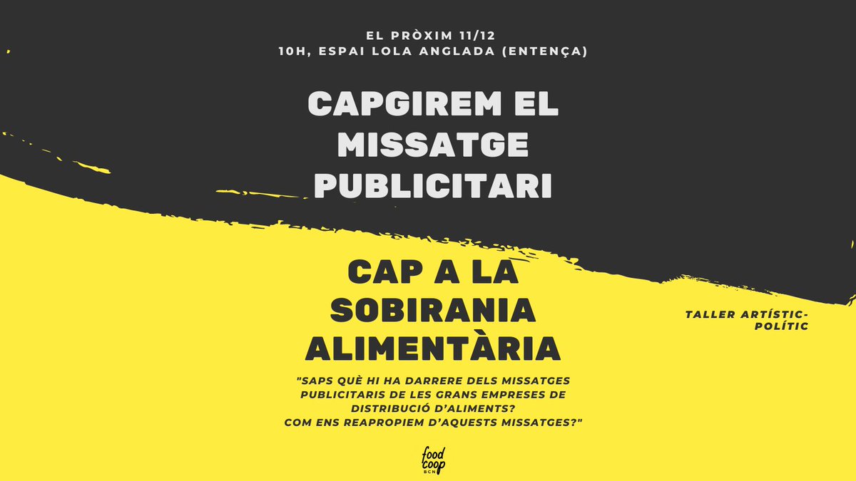 FoodCoopBCN's tweet photo. Saps que hi ha darrere els missatges publicitaris de les grans empreses distribució d’aliments? Com ens  en reapropiem?
Apunta’t al taller ‘Capgirem el missatge publicitari cap a la sobirania alimentària‘
Inscripcions: 👇
https://t.co/tGYDbWPbyp https://t.co/BkKSepkmwV