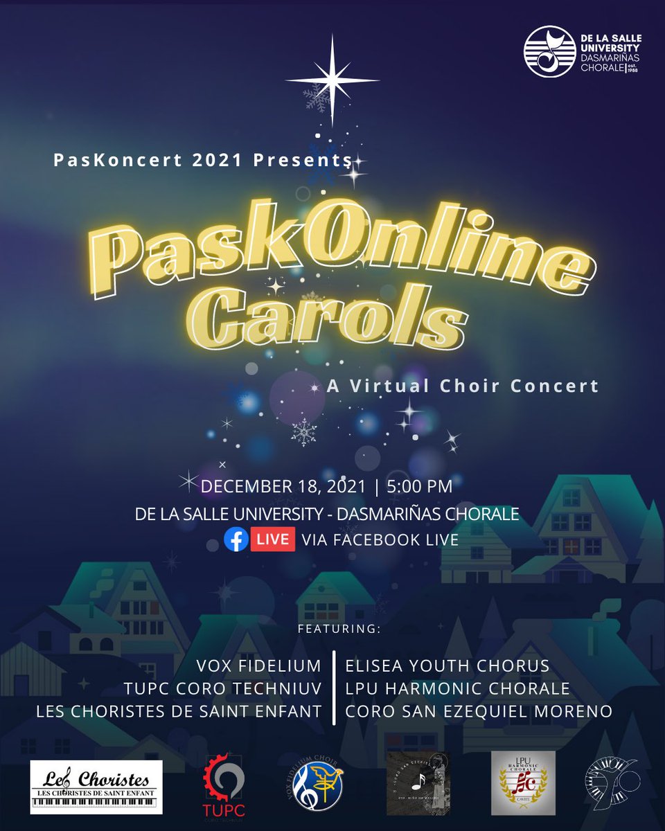 dlsud_chorale's tweet photo. Join us as we celebrate this year’s PasKoncert entitled “PaskOnline Carols.” Watch us live on December 18, 2021 at 5pm in De La Salle University - Dasmarinas Chorale Facebook page.

#Paskoncert2021 
#DLSUDChorale https://t.co/3RUKHaehjb