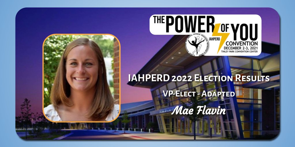 IAHPERD's tweet image. Congratulations to @flavinAPE on her election! #iahperd21