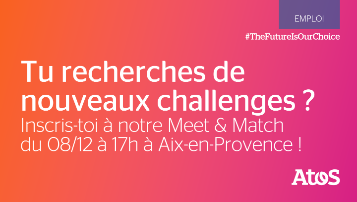 rolland_sonia's tweet photo. 🗓️ Atos organise un Meet &amp; Match à #AixEnProvence le 08/12 à 17h ! Développeur #FullStack, Chef de projet, Business Analyst, Intégrateur/testeur… vous recherchez un #CDI ? Inscrivez-vous dès maintenant ➡️ https://t.co/BXTKtRRaNA. #TheFutureIsOurChoice https://t.co/5cgCbokp7B