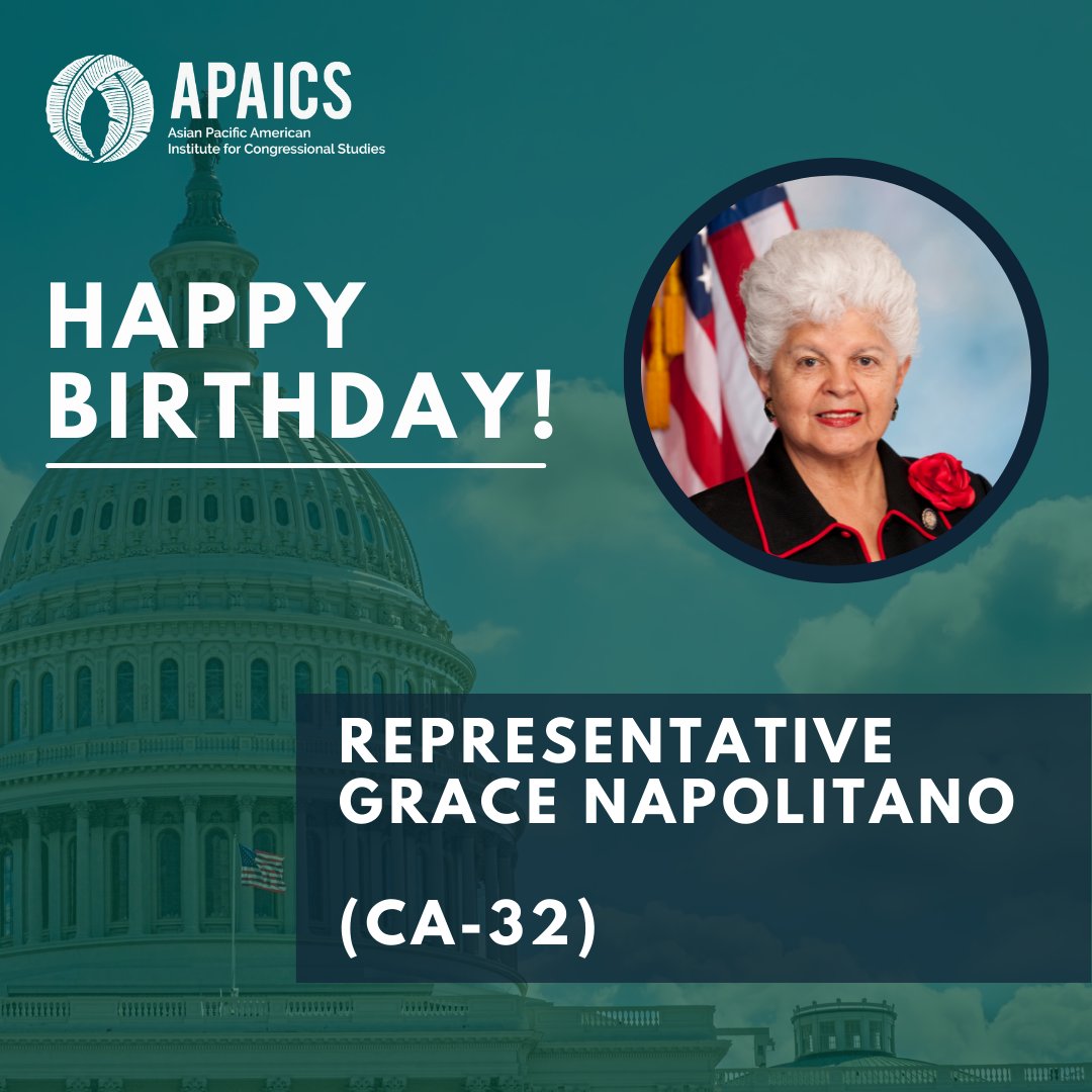 Wishing a happy birthday to member Grace Napolitano 