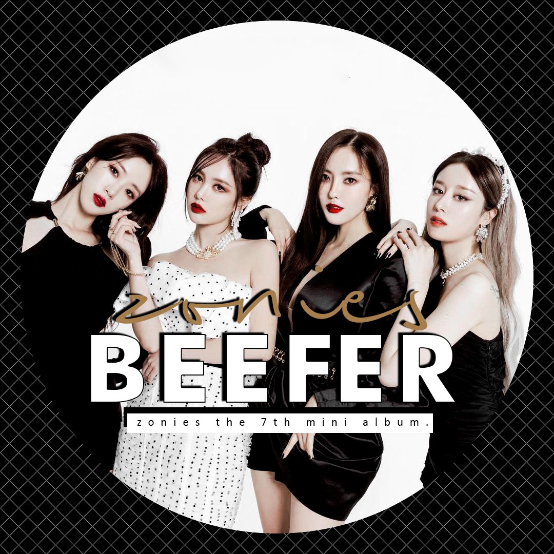 zonies_twt's tweet photo. ⠀      
⠀       ♡  #ZONIES7thALBUM,  𝐁𝐞𝐞𝐟𝐞𝐫.⠀+   track list.
⠀       +   @oocguksgf, @emshins, @byulguris, @oocchaewon.
⠀   'BEEFER' is out now on Spotify, Apple/Google Music. Stream Now!
⠀ https://t.co/lcCmZ14SCJ